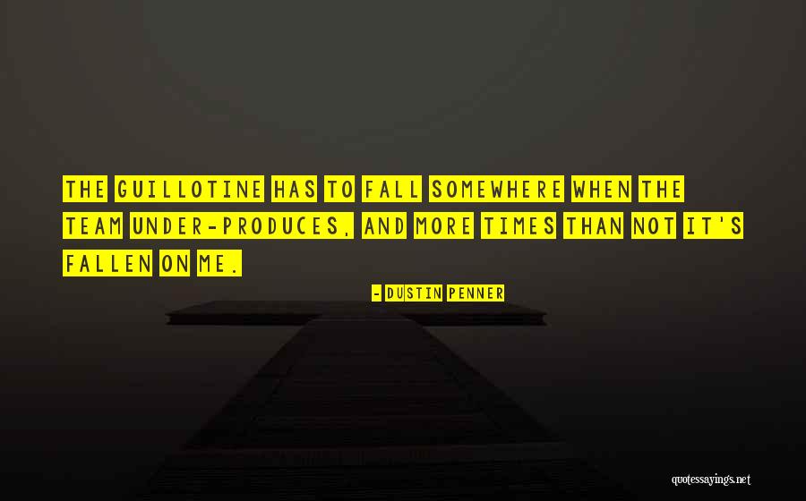 Chuky Dream Quotes By Dustin Penner Chuky Dream Quotes By Dustin Penner