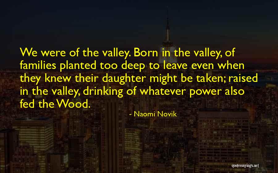 Chulicks Quotes By Naomi Novik Chulicks Quotes By Naomi Novik