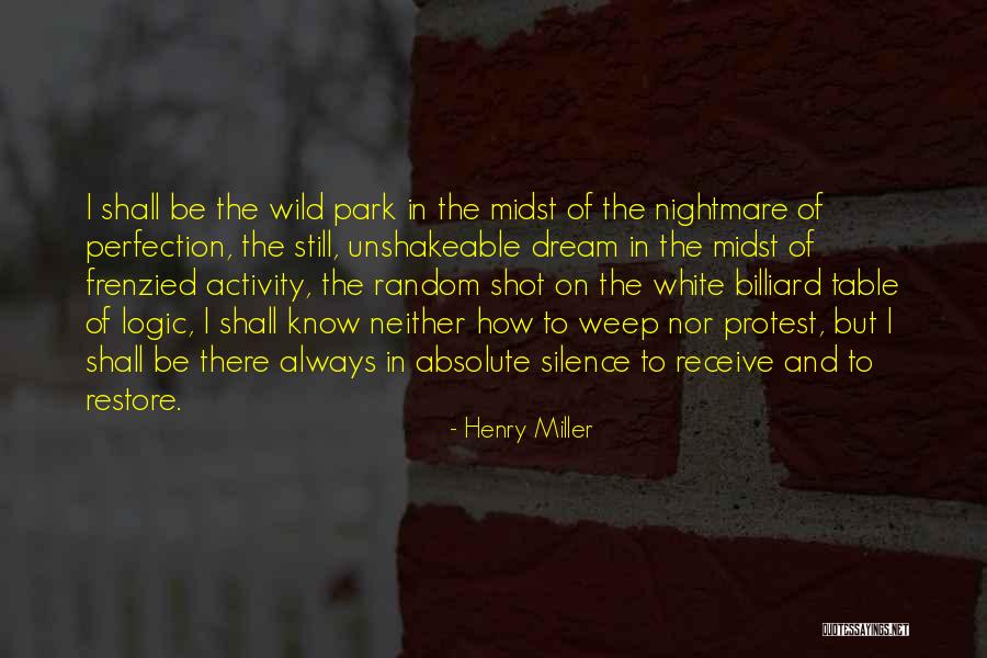 Chulpan Khismatova Quotes By Henry Miller Chulpan Khismatova Quotes By Henry Miller