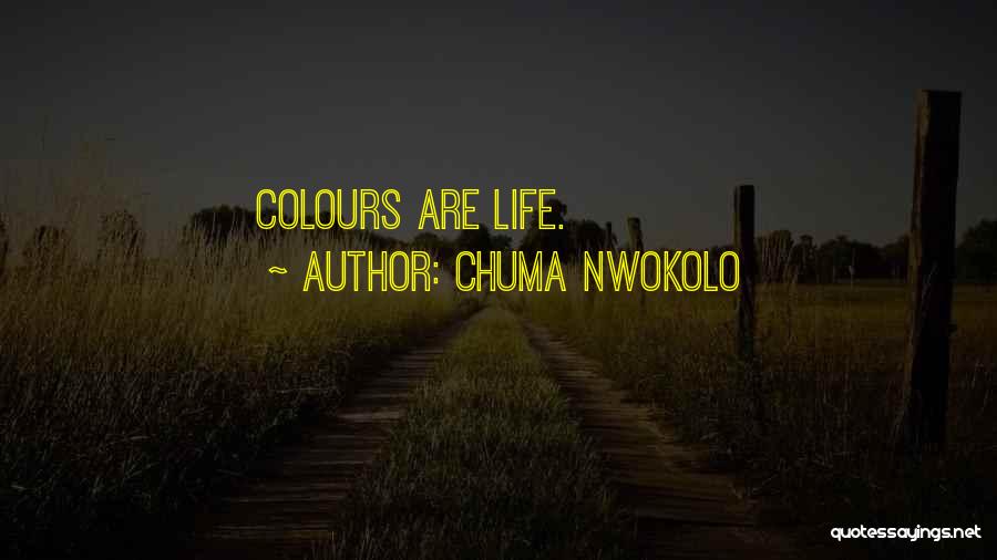 Chuma Nwokolo Quotes 806255