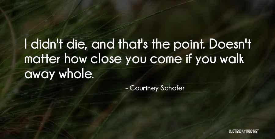 Chumaki Quotes By Courtney Schafer Chumaki Quotes By Courtney Schafer