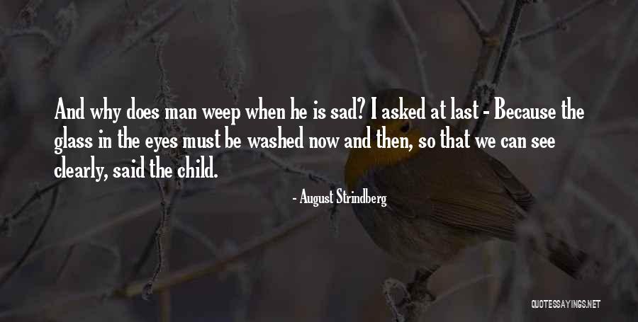 Chumiles Quotes By August Strindberg Chumiles Quotes By August Strindberg