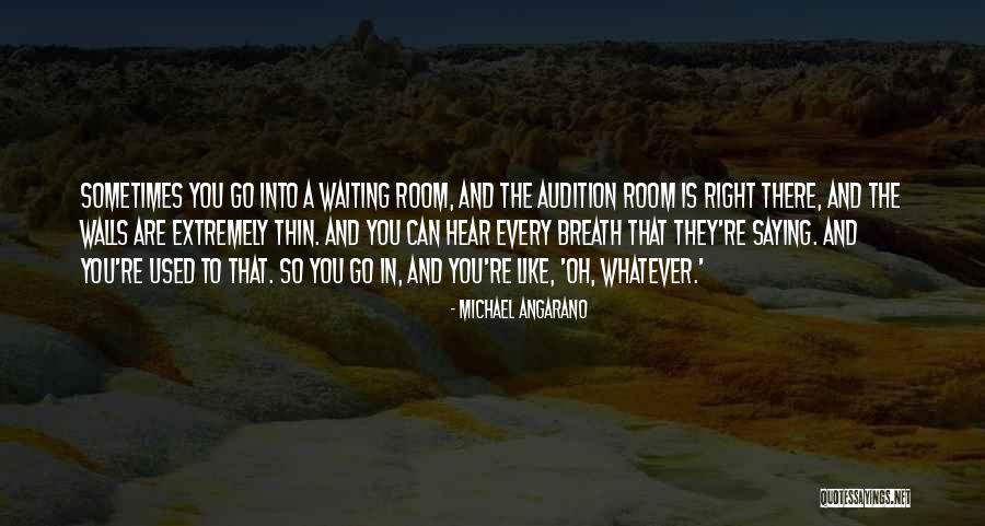 Chumki Actress Quotes By Michael Angarano Chumki Actress Quotes By Michael Angarano
