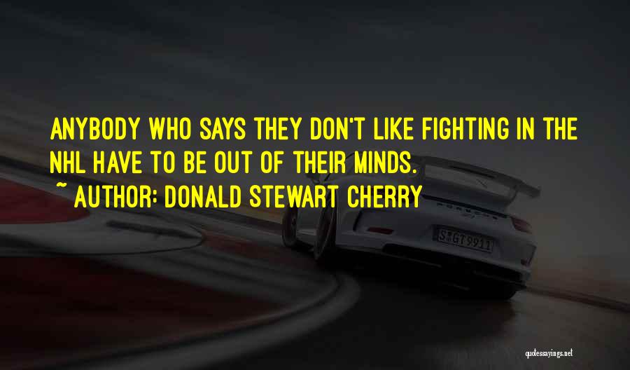 Chummed Up Quotes By Donald Stewart Cherry