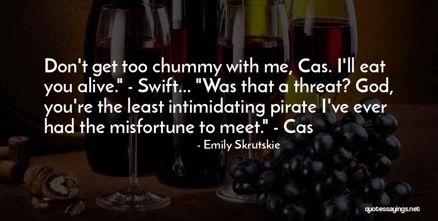 Chummy Quotes By Emily Skrutskie Chummy Quotes By Emily Skrutskie