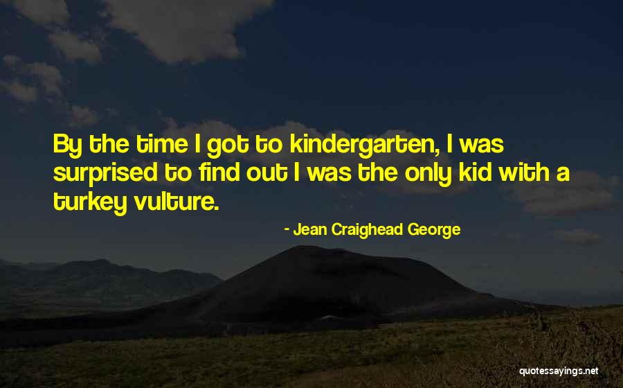 Chung Toi Quotes By Jean Craighead George Chung Toi Quotes By Jean Craighead George