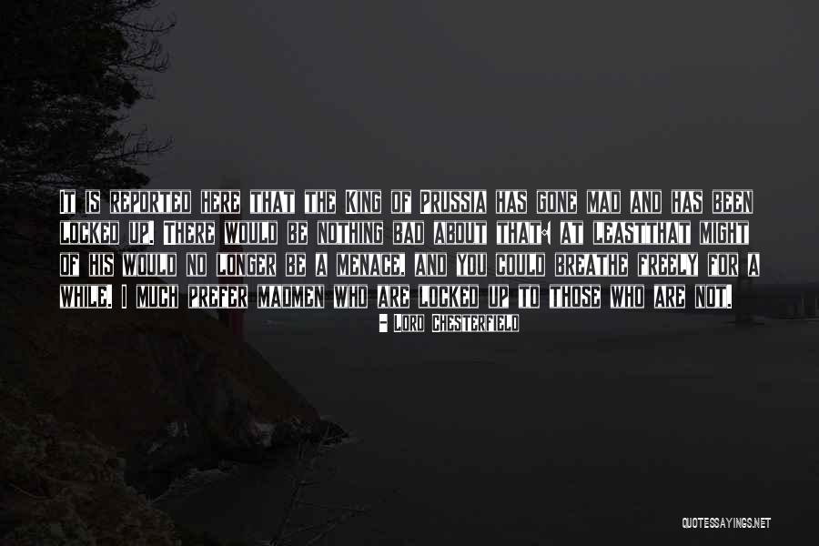 Chungara Quotes By Lord Chesterfield Chungara Quotes By Lord Chesterfield