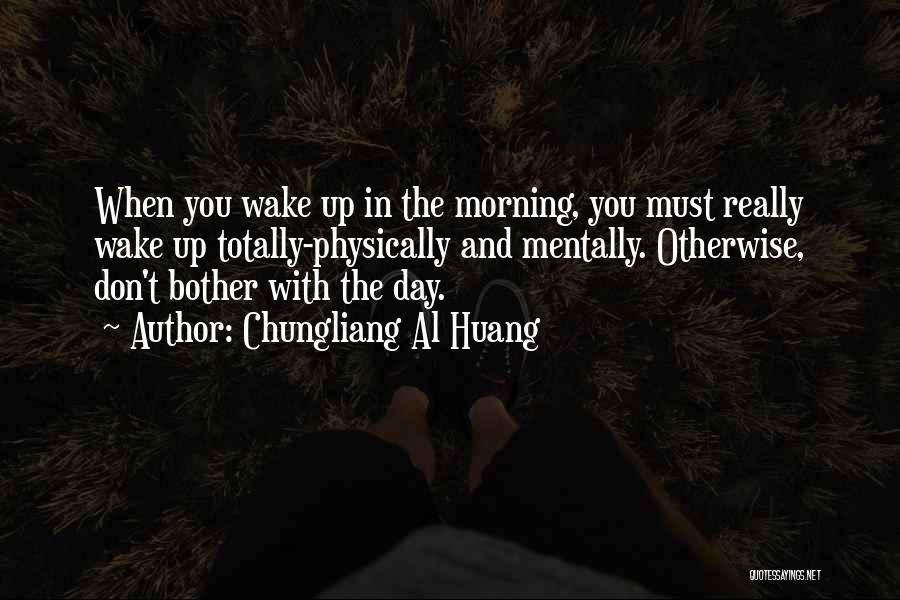 Chungliang Al Huang Quotes 710609