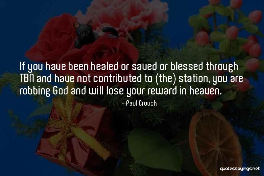 Chunie Quotes By Paul Crouch Chunie Quotes By Paul Crouch