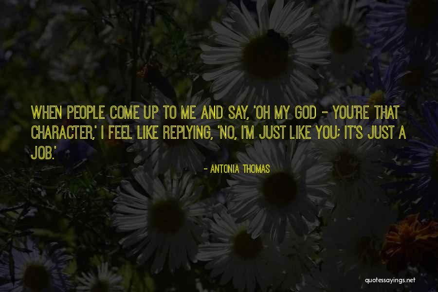 Chunin Aqw Quotes By Antonia Thomas Chunin Aqw Quotes By Antonia Thomas
