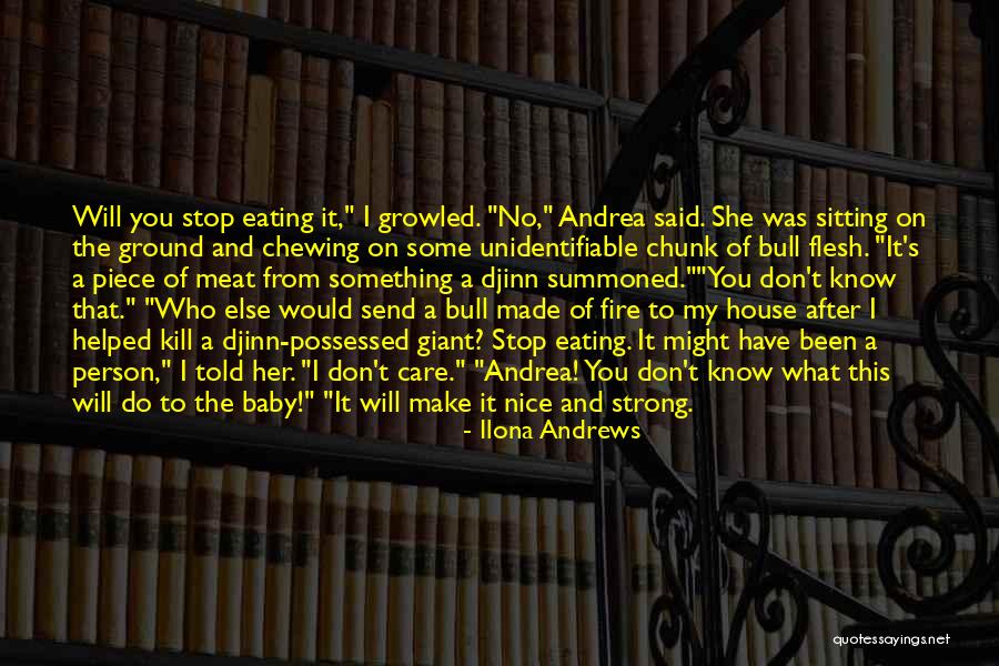 Chunk Of Meat Quotes By Ilona Andrews Chunk Of Meat Quotes By Ilona Andrews