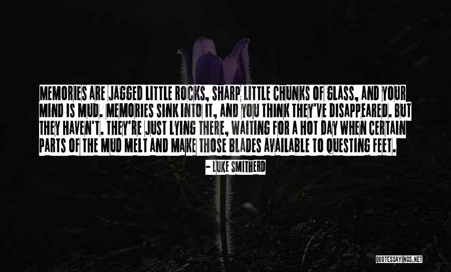 Chunks Day Quotes By Luke Smitherd Chunks Day Quotes By Luke Smitherd