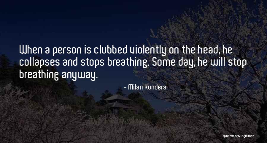 Chunkys Tacos Quotes By Milan Kundera Chunkys Tacos Quotes By Milan Kundera