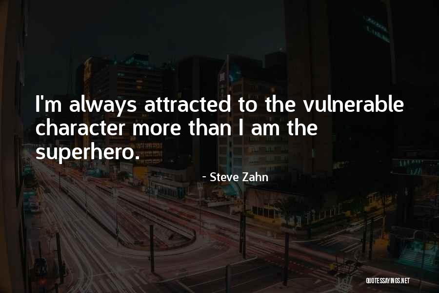 Chupack For Judge Quotes By Steve Zahn