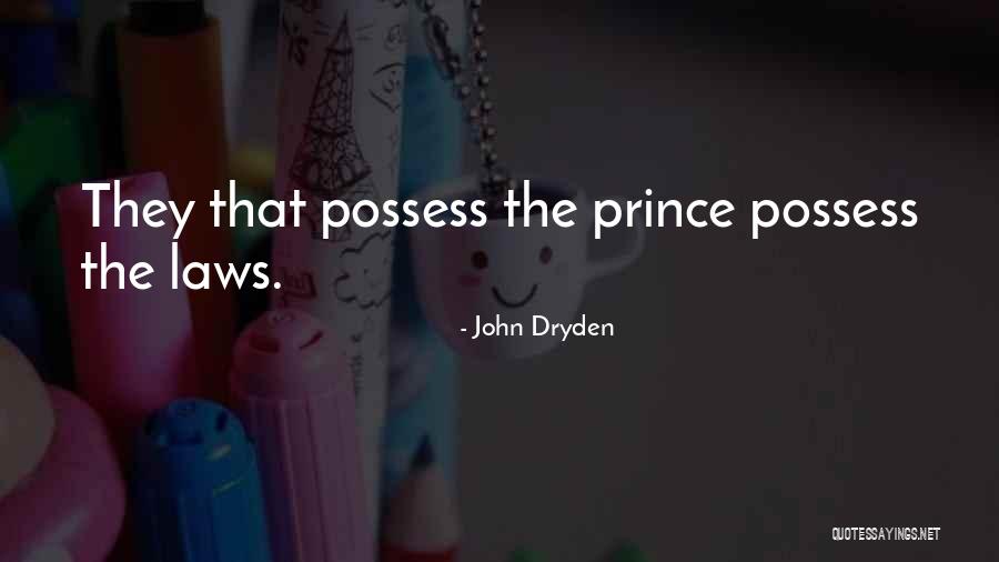 Chupados Quotes By John Dryden
