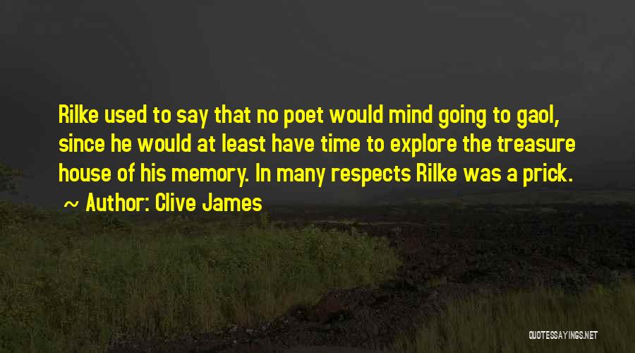 Chupapanzas Quotes By Clive James