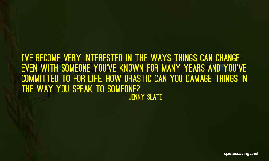 Chuparosas Quotes By Jenny Slate Chuparosas Quotes By Jenny Slate