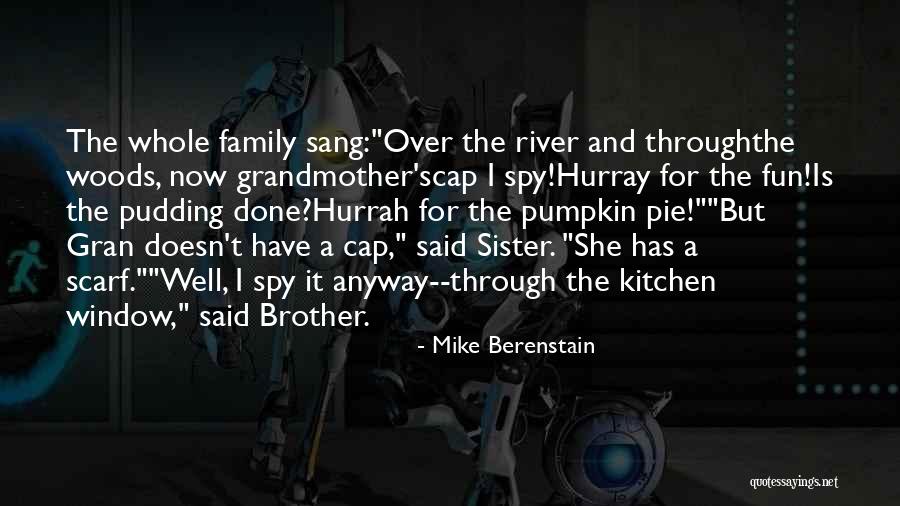 Chuparosas Quotes By Mike Berenstain Chuparosas Quotes By Mike Berenstain