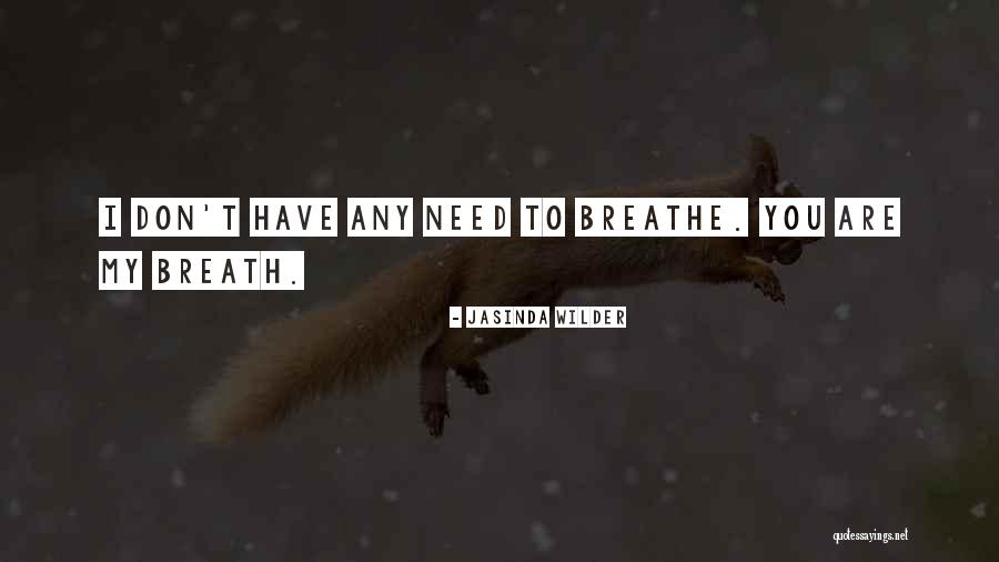 Churan Hajma Quotes By Jasinda Wilder Churan Hajma Quotes By Jasinda Wilder