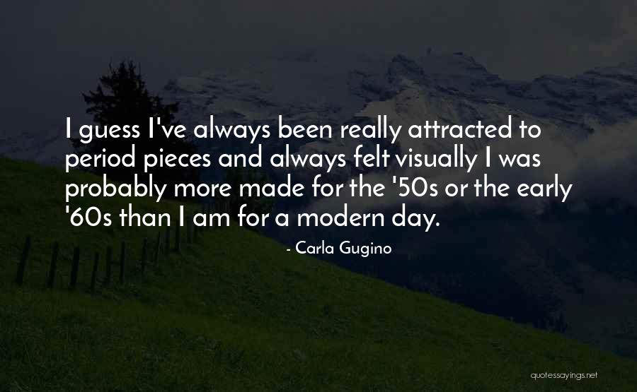 Churaye Quotes By Carla Gugino Churaye Quotes By Carla Gugino