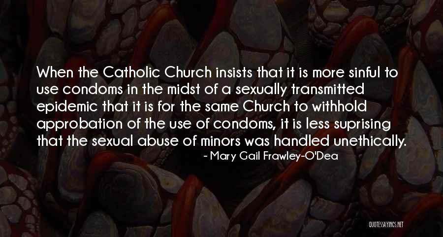 Church Abuse Quotes By Mary Gail Frawley-O'Dea Church Abuse Quotes By Mary Gail Frawley-O'Dea
