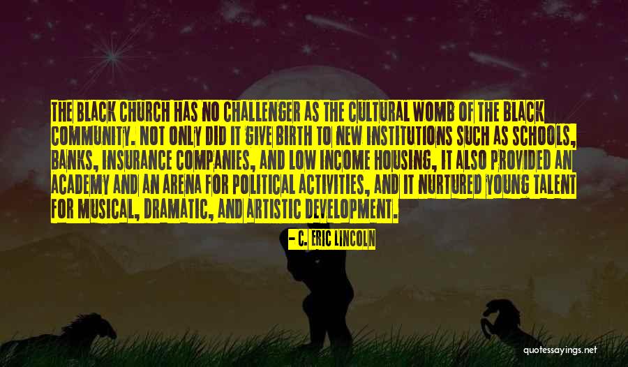 Church Activities Quotes By C. Eric Lincoln Church Activities Quotes By C. Eric Lincoln