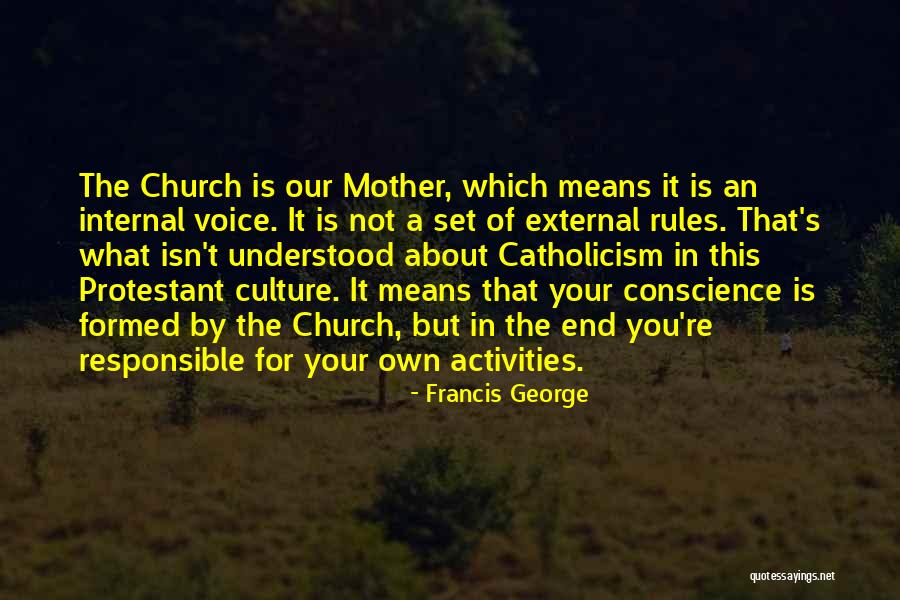 Church Activities Quotes By Francis George Church Activities Quotes By Francis George