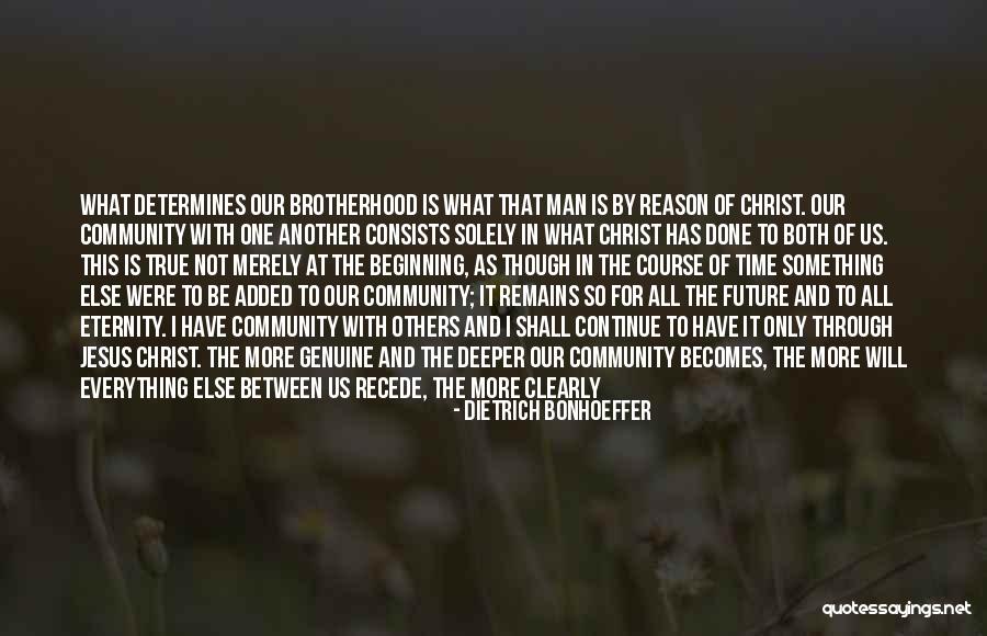 Church And Community Quotes By Dietrich Bonhoeffer