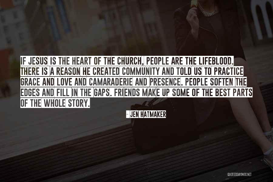 Church And Community Quotes By Jen Hatmaker