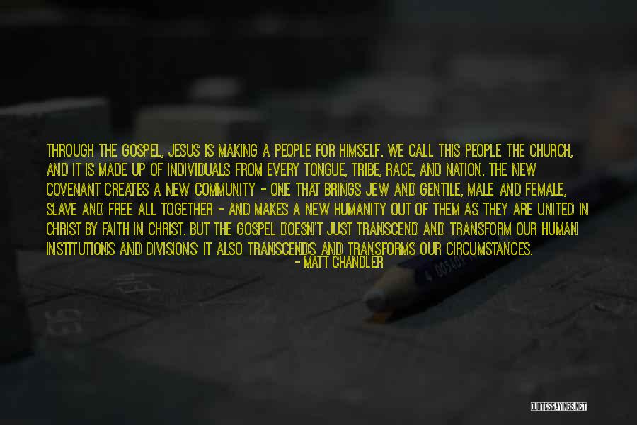 Church And Community Quotes By Matt Chandler