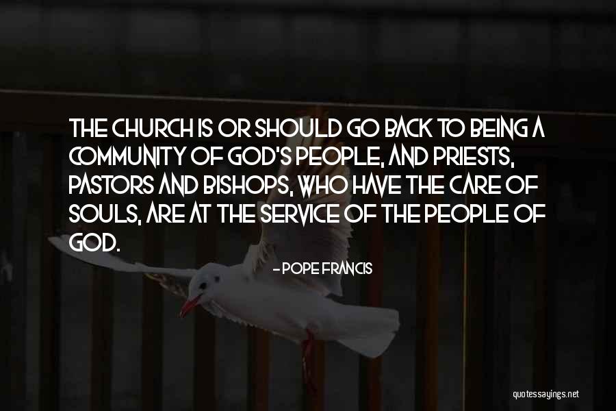 Church And Community Quotes By Pope Francis