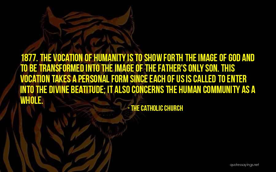 Church And Community Quotes By The Catholic Church