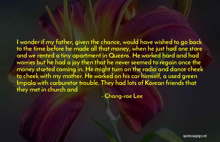 Church And Friends Quotes By Chang-rae Lee