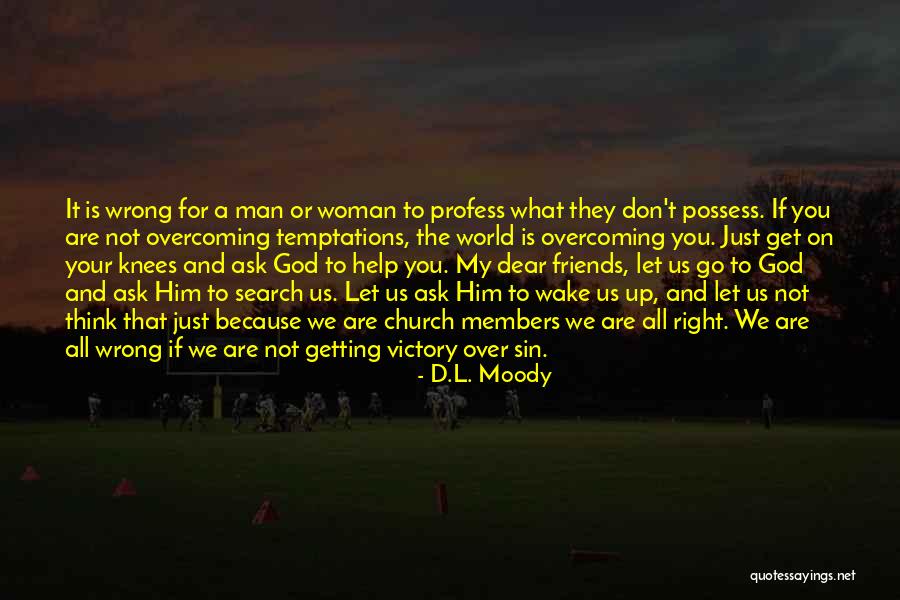 Church And Friends Quotes By D.L. Moody