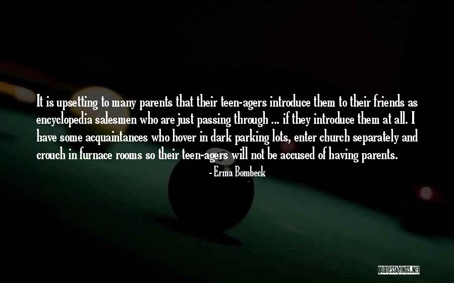 Church And Friends Quotes By Erma Bombeck