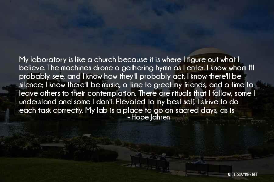 Church And Friends Quotes By Hope Jahren