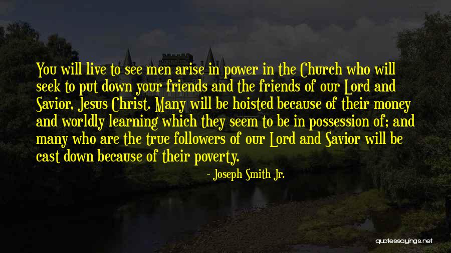 Church And Friends Quotes By Joseph Smith Jr.