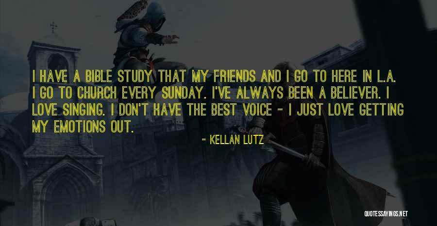 Church And Friends Quotes By Kellan Lutz Church And Friends Quotes By Kellan Lutz