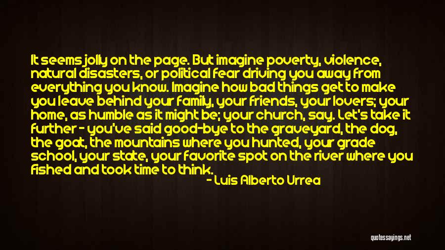 Church And Friends Quotes By Luis Alberto Urrea Church And Friends Quotes By Luis Alberto Urrea