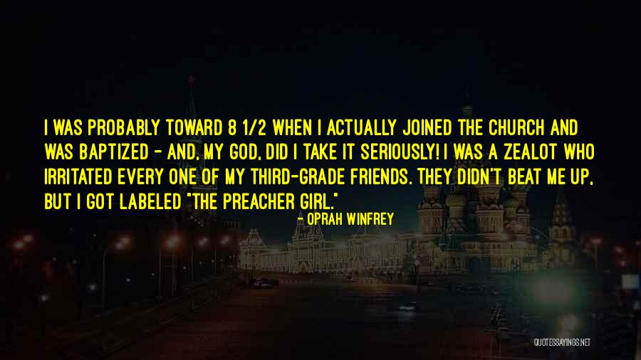 Church And Friends Quotes By Oprah Winfrey