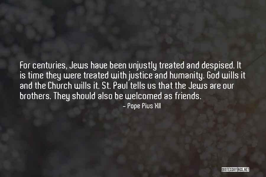 Church And Friends Quotes By Pope Pius XII Church And Friends Quotes By Pope Pius XII