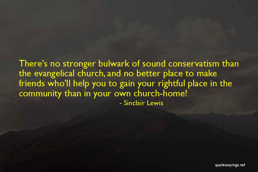 Church And Friends Quotes By Sinclair Lewis