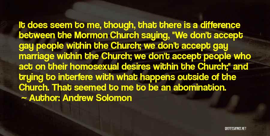 Church And Marriage Quotes By Andrew Solomon