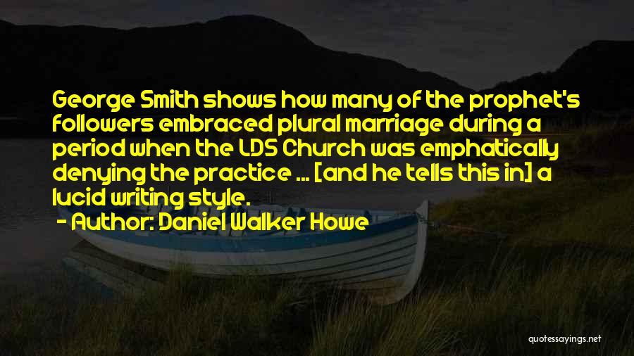 Church And Marriage Quotes By Daniel Walker Howe