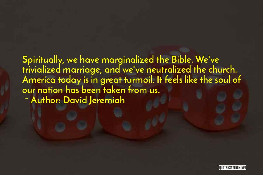 Church And Marriage Quotes By David Jeremiah