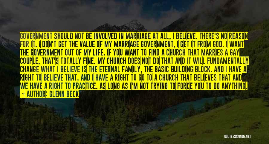 Church And Marriage Quotes By Glenn Beck