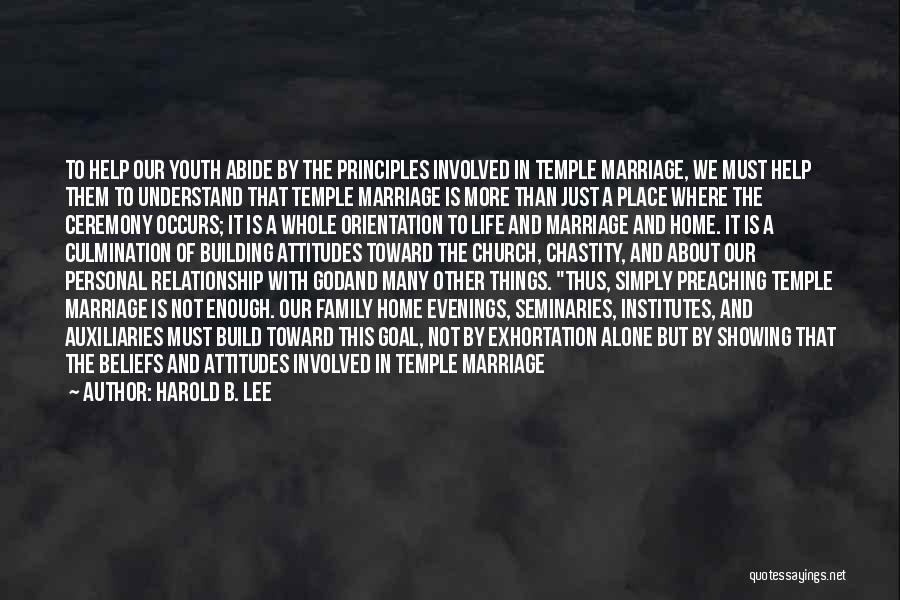 Church And Marriage Quotes By Harold B. Lee