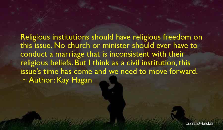 Church And Marriage Quotes By Kay Hagan