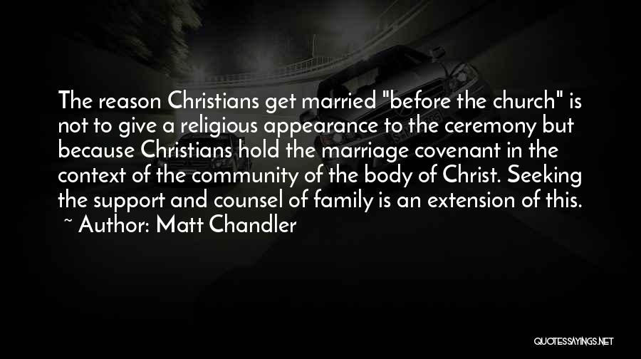 Church And Marriage Quotes By Matt Chandler