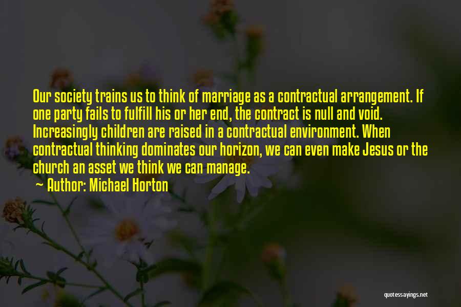 Church And Marriage Quotes By Michael Horton